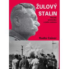 Ruda Cainer: Žulový Stalin