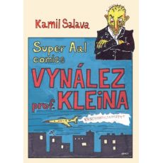 Kamil Salava: Vynález profesora Kleina